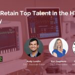 How to Retain Top Talent in the HTM Industry