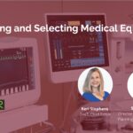 Evaluating and Selecting Medical Equipment