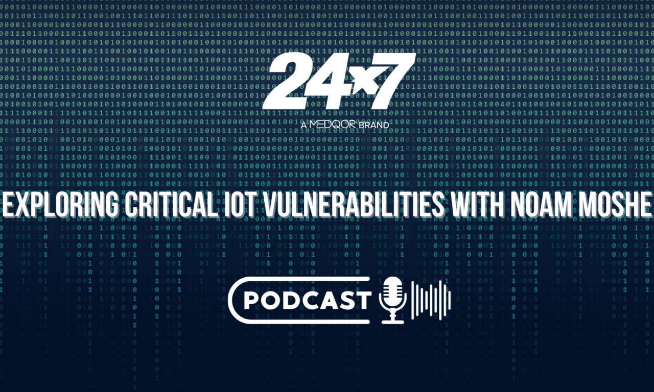 Exploring Critical IoT Vulnerabilities with Noam Moshe