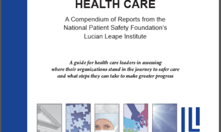 Lucian Leape Institute Releases Patient Safety Compendium